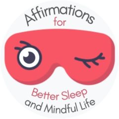 affirmations for better sleep and mindful life logo