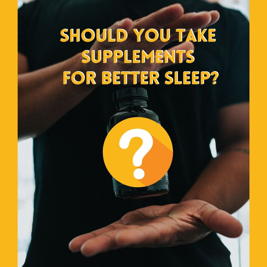 should you take supplements for better sleep graphics